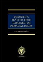 Deducting Benefits from Damages for Personal Injuries