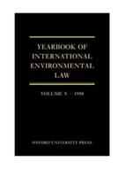 Yearbook of International Environmental Law. Vol. 9, 1998