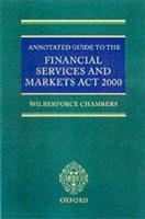 Annotated Guide to the Financial Services & Markets Act 2000