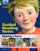 Making a Noise. Guided Reading Notes