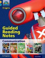 Guided Reading Notes Gold Band : Oxford Level 9 : Communication