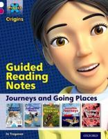 Guided Reading Notes White Band : Oxford Level 10 : Journeys and Going Places