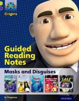 Masks and Disguises. Guided Reading Notes