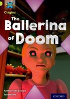 The Ballerina of Doom