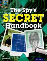 The Spy's Secret Handbook