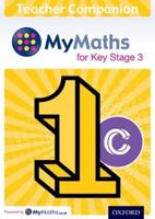 MyMaths for Key Stage 3. Teacher Companion 1C