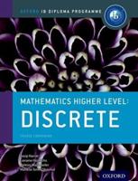 IB Mathematics Higher Level. Discrete