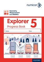 Geometry, Measurement and Statistics. 5 Explorer Progress Book