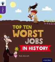 Top Ten Worst Jobs in History