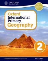 Oxford International Primary Geography. 2 Student Book