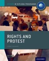 Rights and Protest. IB History Course Book