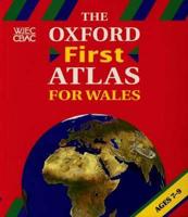 Oxford First Atlas for Wales