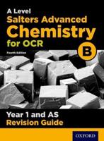 OCR A Level Salters' Advanced Chemistry. Year 1 Revision Guide