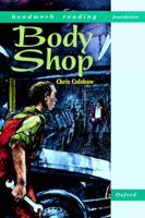 Headwork Reading. Foundation Level Stories B Body Shop