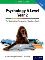 Psychology A Level. Year 2 The Complete Companion Student Book
