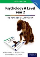 Psychology A Level for AQA. Year 2 The Teacher's Companion