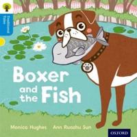 Boxer and the Fish