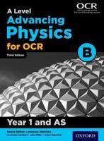 A Level Advancing Physics for OCR. Year 1 Student Book