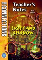 Light and Shadows. Teacher's Notes