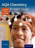 AQA A Level Chemistry. Year 1 Revision Guide