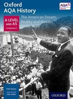 Oxford AQA History. A Level and AS. The American Dream