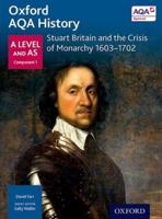 Stuart Britain and the Crisis of the Monarchy 1603-1702