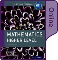 IB Mathematics Higher Level Online Course Book: Oxford IB Diploma Programme