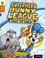 Superhero Bunny League Saves the World