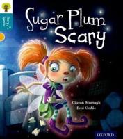Sugar Plum Scary