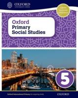 Oxford Primary Social Studies. 5 Knowing My Region