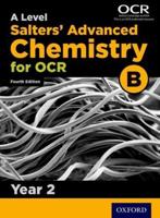 OCR A Level Salters' Advanced Chemistry. Year 1 Student Book