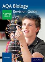 AQA A Level Biology. Year 2 Revision Guide