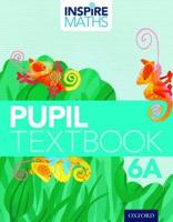 Inspire Maths: Pupil Book 6A (Pack of 30)