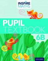 Inspire Maths: Pupil Book 6B (Pack of 30)