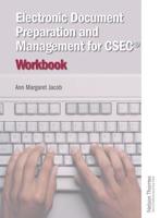Electronic Document Preparation and Management for CSEC. Workbook