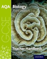 AQA GCSE Biology. Teacher Handbook