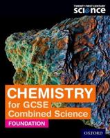 Chemistry for GCSE Combined Science. Foundation Student Book