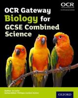 OCR Gateway GCSE Biology for Combined Science. Student Book