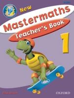New Mastermaths. 1 Teacher's Book