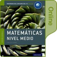 IB Matemáticas Nivel Medio Libro Del Alumno Digital En Línea: Programa Del Diploma Del IB Oxford