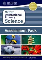 Oxford International Primary Science. Assessment Pack