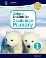 Oxford English for Cambridge Primary. 1. Student Book