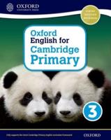 Oxford English for Cambridge Primary. 3 Student Book