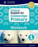 Oxford English for Cambridge Primary. Workbook 1