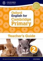 Oxford English for Cambridge Primary. Teacher Guide 2