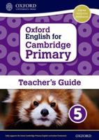 Oxford English for Cambridge Primary. Teacher Book 5