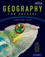 Geography for Edexcel. A Level, Year 1 and AS Level
