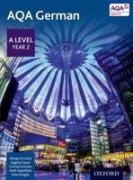 AQA A Level German. Year 2 Student Book