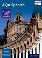 AQA A Level Year 1 and AS Spanish. Student Book