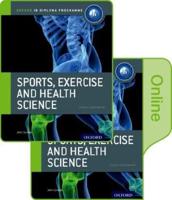 IB Sports, Exercise and Health Science. Print and Online Course Book